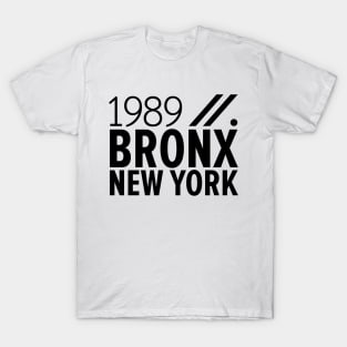 Bronx NY Birth Year Collection - Represent Your Roots 1989 in Style T-Shirt